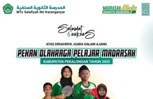 Kontingen MTs Salafiyah NU Karanganyar Borong 5 Juara Di POP Madrasah Kabupaten Pekalongan